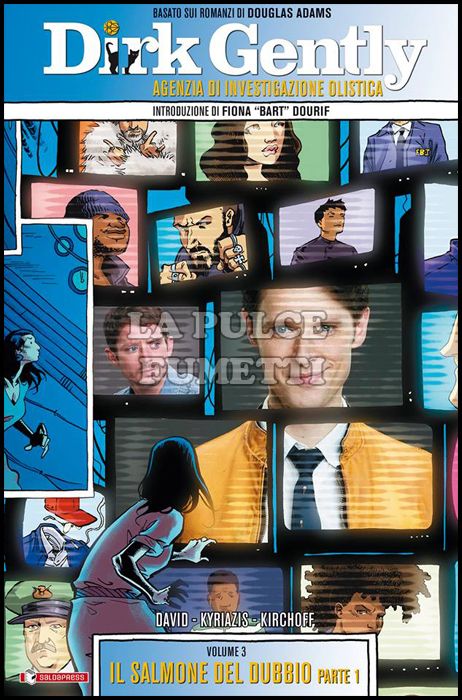 DIRK GENTLY - AGENZIA DI INVESTIGAZIONE OLISTICA # 3: IL SALMONE DEL DUBBIO 1